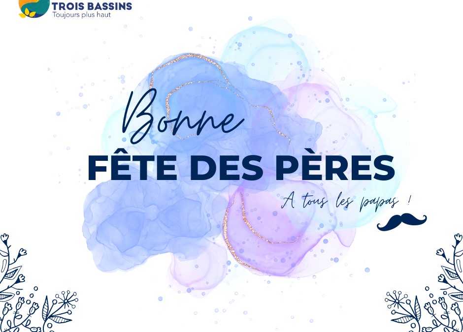 Bonne fête des pères